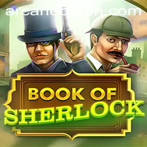 Discover the Mysteries of BookOfSherlock: A Thrilling Gaming Adventure