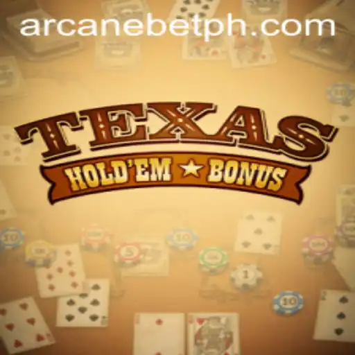 Understanding Texas Hold'em Bonus: A Comprehensive Guide for Arcanebet Enthusiasts